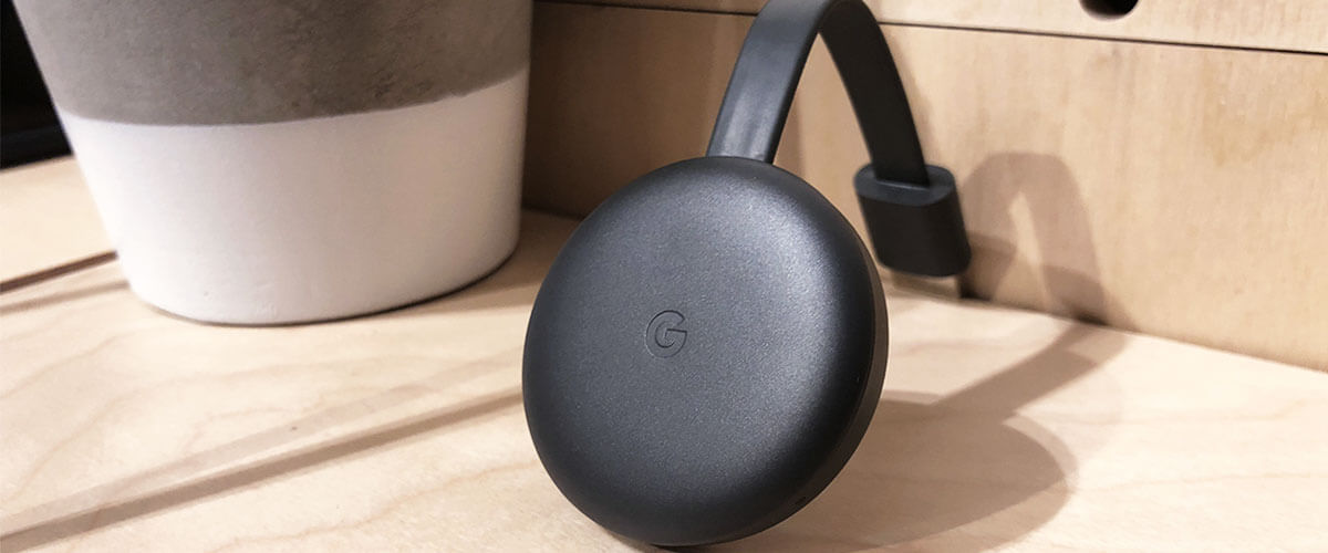 your opportunities with Google Chromecast